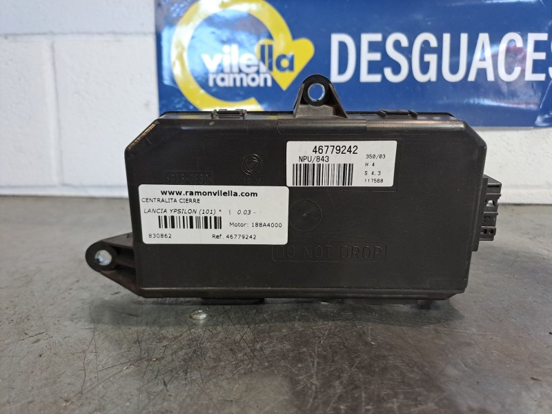 Recambio de centralita cierre para lancia ypsilon (101)  | 0.03 - ...  | 0.03 - ... referencia OEM IAM 46779242 NPU843 
